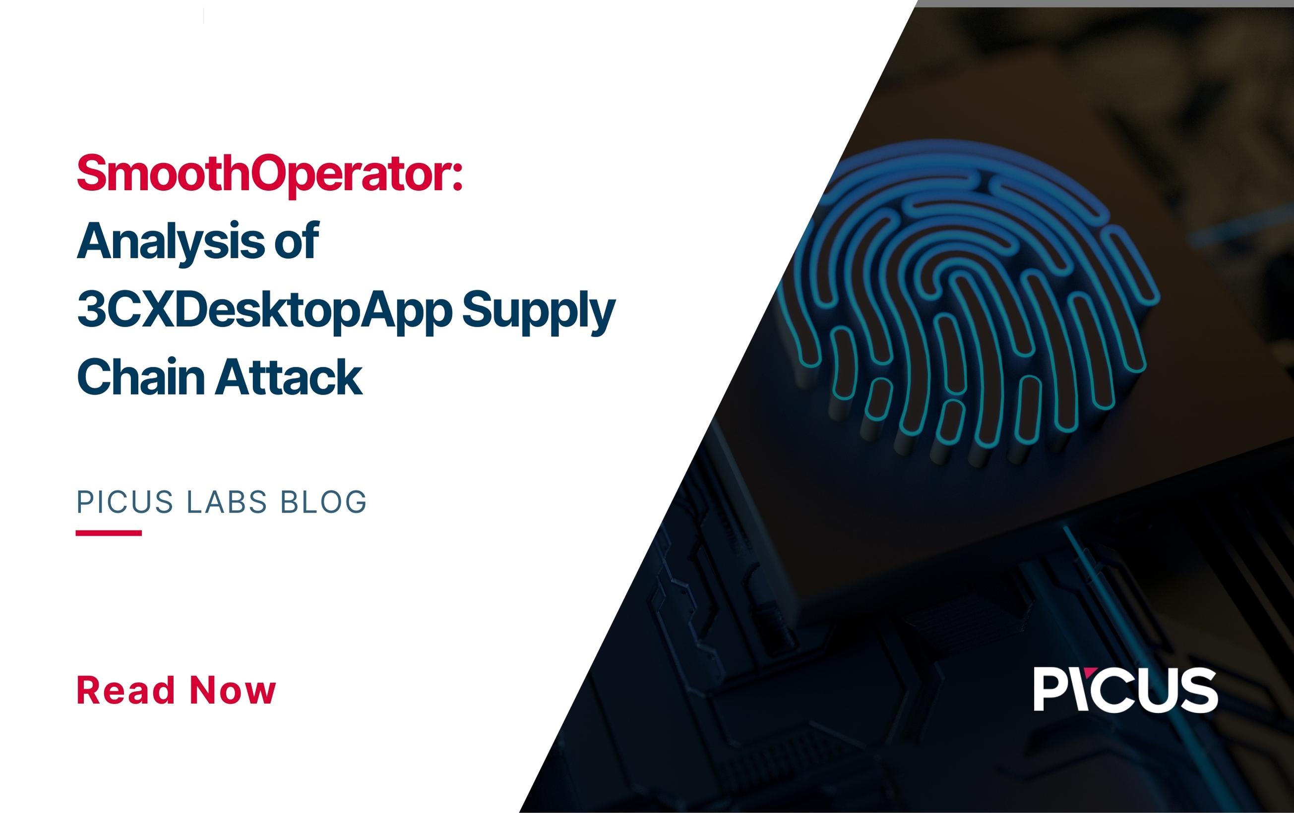 3cx-desktop-app-supply-chain-attack-smoothoperator-analysis